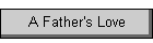A Father's Love